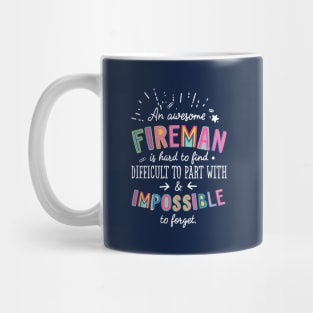 An awesome Fireman Gift Idea - Impossible to Forget Quote Mug